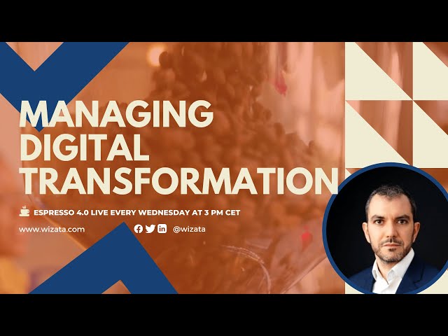 Managing Digital Transformation