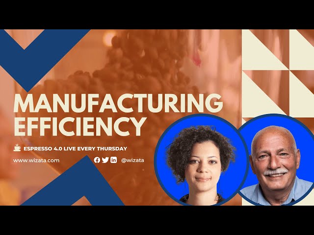 Manufacturing Efficiency