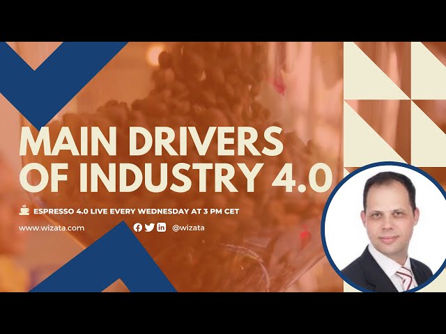 Main Drivers of Industry 4.0