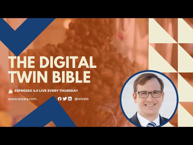 The Digital Twin Bible